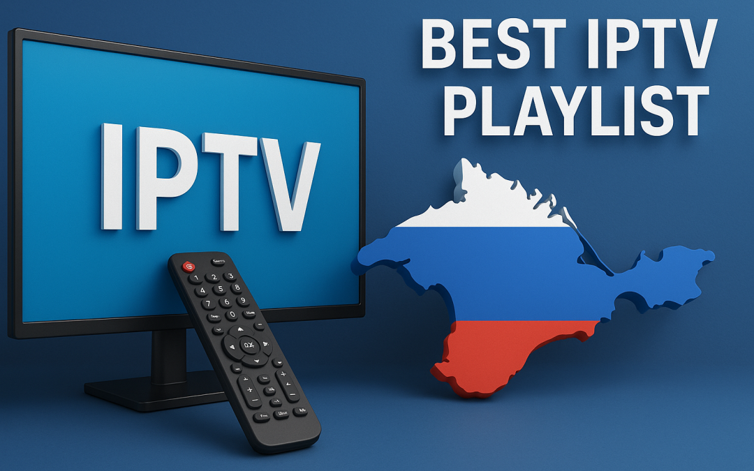 IPTV Crimea | Best IPTV Playlist