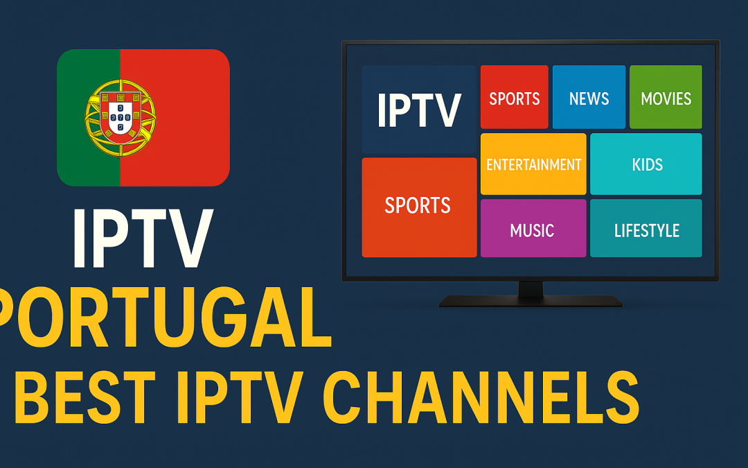 IPTV Portugal | Best IPTV Channels