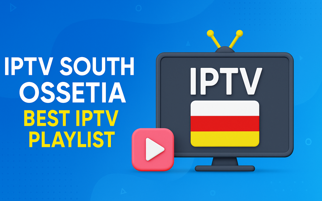 IPTV South Ossetia | Best IPTV Playlist