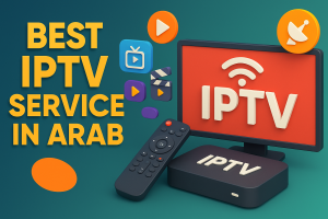 Best IPTV Service in Arab