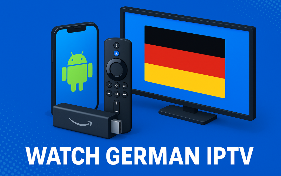 Best IPTV German Services for 2026